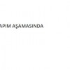 YAPIM AŞAMASINDA