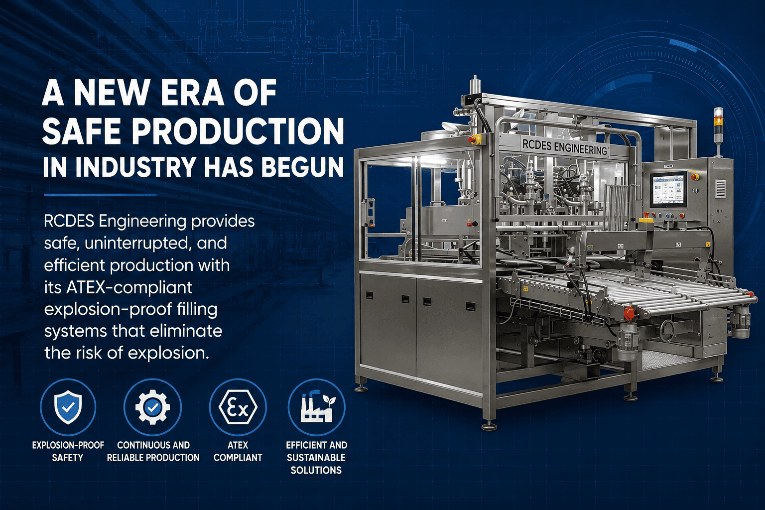 A New Era of Safe Industrial Production Begins with Explosion-Proof Filling Systems