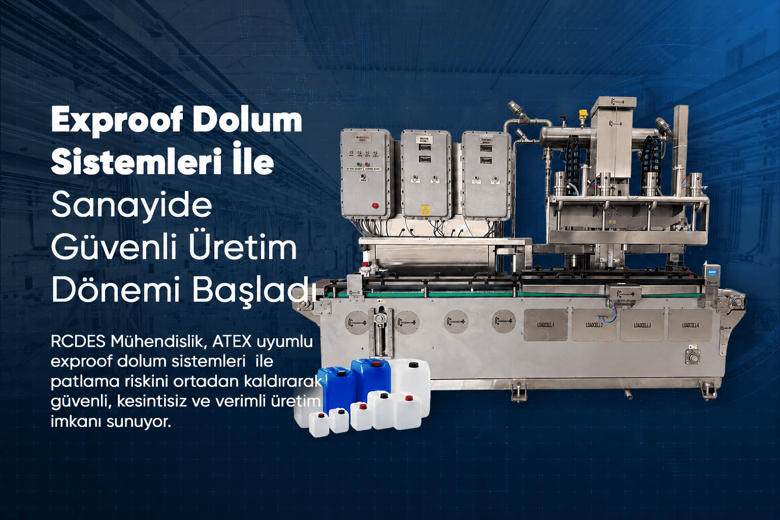 Exproof Dolum Sistemleri ile Sanayide Güvenli Üretim Dönemi Başladı