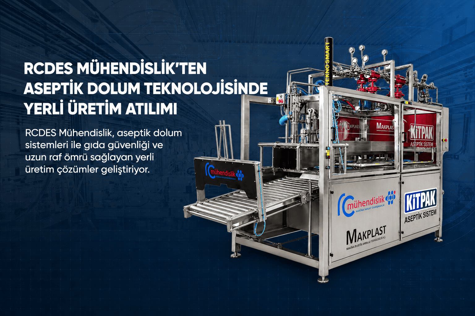 RCDES Mühendislik’ten Aseptik Dolum Teknolojisinde Yerli Üretim Atılımı